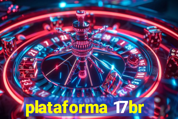 plataforma 17br